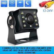 Camera lùi 24V cho xe tải,8 đèn led cảm biến ánh sáng hỗ trợ quay đêm