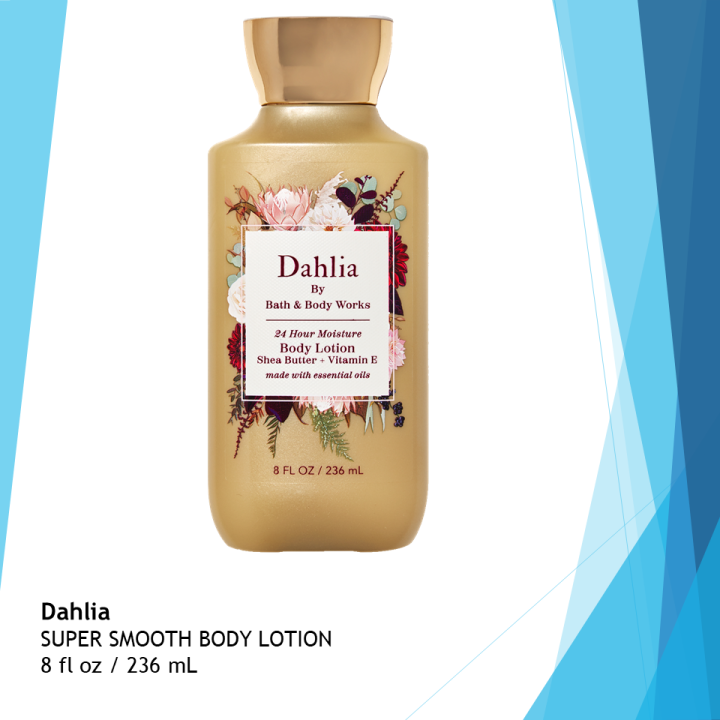 [original] Bath And Body Works Dahlia Super Smooth Body Lotion Lazada Ph