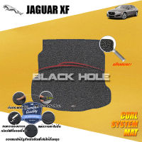 Jaguar XF ปี 2008 - ปี 2015 พรมรถยนต์XF พรมเข้ารูป คอยล์ ซิสเทิมแมต เย็บขอบ Blackhole Curl System Mat Edge (ชุดที่เก็บสัมภาระท้ายรถ)