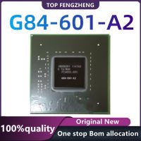 100% G84-601-A2 Asli Baru