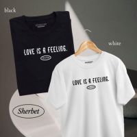 เสื้อยืดลาย love is feeling | sherbetteeshop