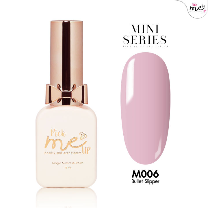 สีเจลทาเล็บ-mini-series-m006-bullet-slipper-10ml