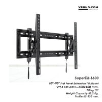 SuperTilt-L600 ขาแขวนทีวีขนาด 65"-90" ปรับก้ม-เงยได้ แบบ Extension Tilt Wall Mount, Max VESA 600x400 mm., Weight Capacity 68.2 Kg.