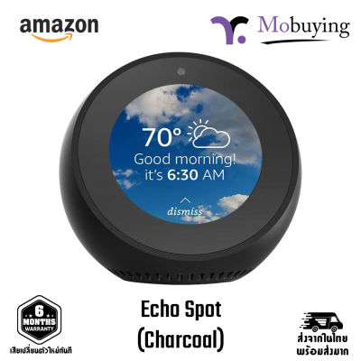 ลำโพง Amazon Echo Spot Smart Alarm Clock with Alexa ลำโพงอัจริยะ พร้อมหน้าจอทัชสกรีนขนาด 2.5 นิ้ว สามารถดูสภาพอากาศ ตั้งแจ้งเตือน เปิดเพลง วีดีโอคอล ฯลฯ