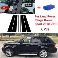 ใหม่ร้อน6ชิ้นขัดเสาโพสต์สำหรับ R Ange Rover S Port 2010-2013หน้าต่างตัดปก BC คอลัมน์สติกเกอร์