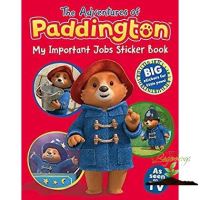 be happy and smile ! &amp;gt;&amp;gt;&amp;gt; The Adventures of Paddington: My Important Jobs Sticker Book (Paddington TV) (Paddington TV) หนังสือภาษาอังกฤษมือ1 (New) พร้อมส่งจากไทย