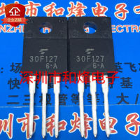 TO-220F 30F127ของแท้10ชิ้น GT30F127ต่อ-220หลอดเอฟเฟคฟิลด์ IGBT