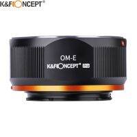 OM-E แนวคิด K &amp; F สำหรับเลนส์ Olympus OM กับ Sony E กล้องติดตั้งอะแดปเตอร์สำหรับโซนี่ตัวเครื่อง NEX E Mount