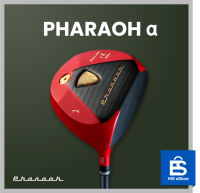 ไดรเวอร์ HAL SPORTS รุ่น Pharaoh α (alpha) ไม้กอล์ฟหัวไม้หนึ่ง 10°, 11.5°