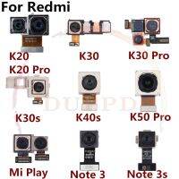 กล้องหลักหลังเหมาะสำหรับ Xiaomi Redmi K20 K30 K30S K40S K50 Pro 3 3S 3X Mi Play ด้านหลังหันหน้าไปทางชิ้นส่วนชิ้นงอสำหรับเปลี่ยนกล้องขนาดใหญ่