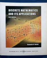 Discrete Mathematics and it’s Applications : Kennette H. Rosen