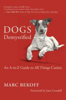 หนังสืออังกฤษใหม่ Dogs Demystified : An A-Z Guide to All Things Canine [Paperback]