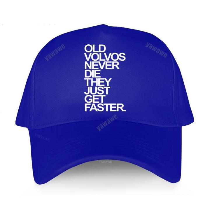 ผู้ชาย-yawawe-หมวกคลาสสิกแฟชั่นหมวกเก่า-volvos-ไม่เคยตายพวกเขาเพียงแค่ได้รับได้เร็วขึ้นหมวกเบสบอล-snapback-สบายๆหมวกฮิปฮอป