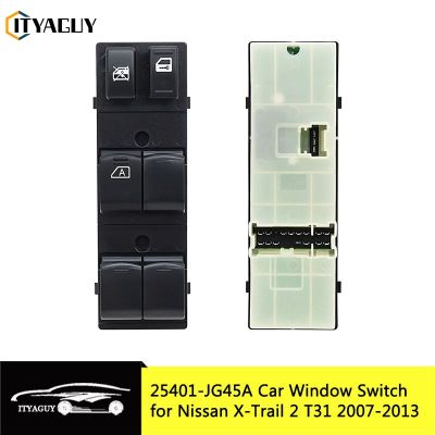 25401-JG45A ด้านหน้าซ้ายกระจกไฟฟ้าสวิตช์หลักเหมาะสำหรับ Nissan X-Trail 2 T31 2007-2013 25401-JG73A 25401-JG43A 25401JG45A