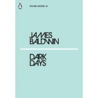 [COD]Dark Days PENGUIN MODERN English โดย (ผู้แต่ง) James Baldwin