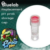 Bluelab replacement pH probe storage cap ฝาครอบหัว pH probe