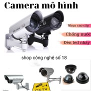 Camera an ninh giả - mô hình chống trộm