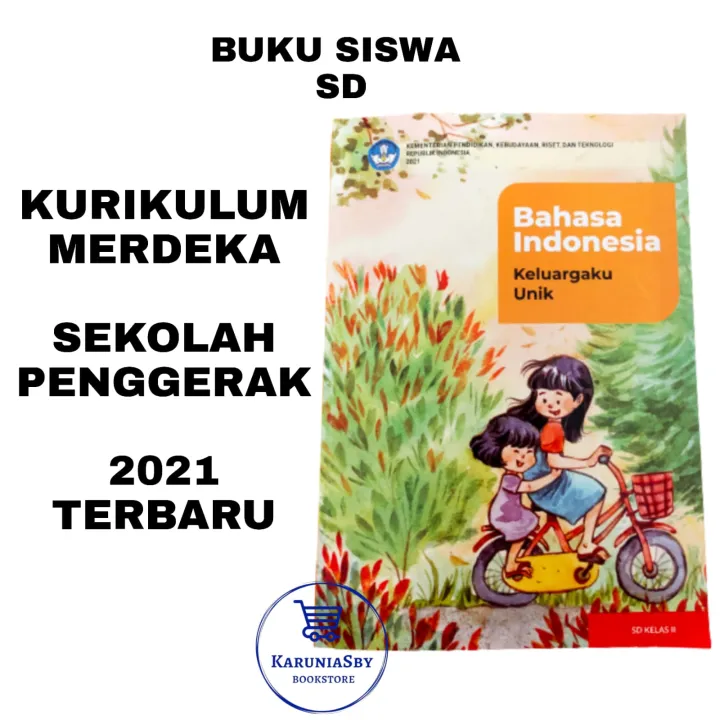 Buku Kelas 2 SD Bahasa Indonesia Keluargaku Unik Kurikulum Merdeka ...