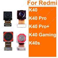 สําหรับ Xiaomi Redmi K40S K40 Pro + K40 Pro Plus K40 เกมด้านหน้าด้านหลังกล้องหลักด้านหลังเซลฟี่หันหน้าไปทางกล้องชิ้นส่วนสายเคเบิลยืดหยุ่น