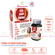 Ích giáp vương PLATINUM hàm lượng cao phòng bệnh tuyến giáp từ thảo dược