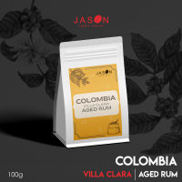 เมล็ดกาแฟคั่ว   Colombia Villa Clara (Barrel-Aged Rum)   100 g.