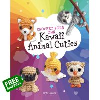 Bestseller Crochet Your Own Kawaii Animal Cuties (ใหม่พร้อมส่ง) หนังสือภาษาอังกฤษมือ 1 (ใหม่พร้อมส่ง) หนังสือภาษาอังกฤษมือ 1