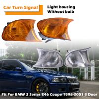 Turn Signal Housing Indicator Corner Light Clear Case No bullb Fit For BMW 3 Series E46 Coupe 1998-2001 3 Door Car Accessories