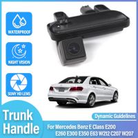 รถ Trunk Handle ด้านหลังกล้องย้อนกลับ HD CCD Night Vision สำหรับ Benz E Class E200 E260 E300 E350 E63 C207 W207