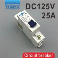 กระแสตรงโค้ง1P 25a 25แอมแปร์ Tob1z Dc 125V เบรกเกอร์ Mcb