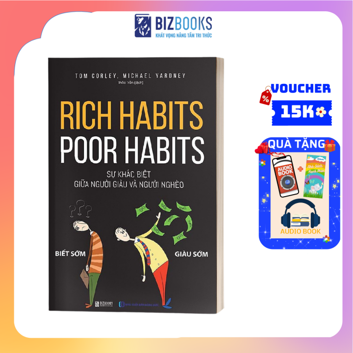 Sách Rich Habits Poor Habits Sự Khác Biệt Giữa Người Giàu Và Người