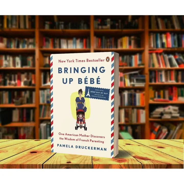Book Paper A5 Bringing Up Bebe Books by Pamela Druckerman for Adult Lazada PH