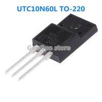 5ชิ้น UTC10N60L 10N60L ไป-220 10A/600V MOSFET แบบใหม่ดั้งเดิม