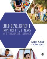 หนังสืออังกฤษใหม่ Child Development from Birth to 8 Years : An Interdisciplinary Approach [Paperback]