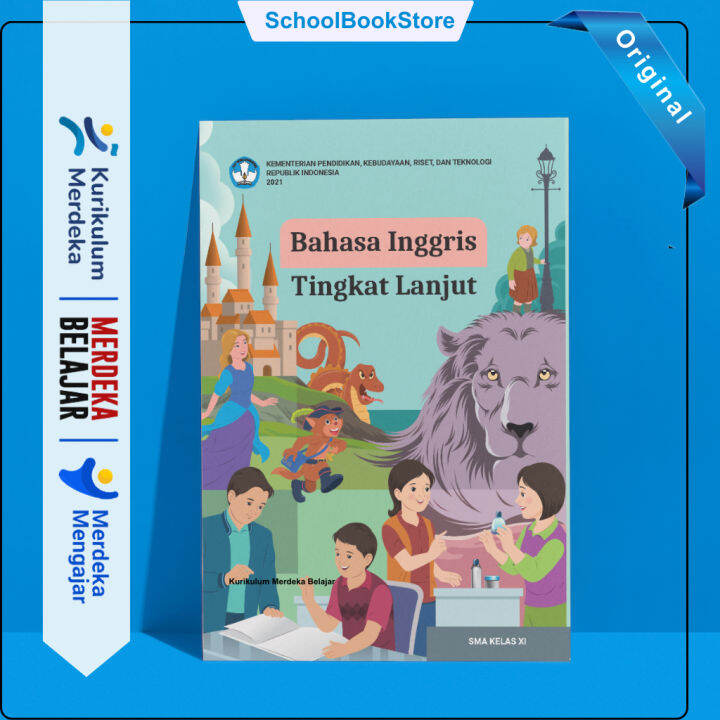 BUKU BAHASA INGGRIS TINGKAT LANJUT Kelas 11 XI SMA/MA KURIKULUM MERDEKA ...