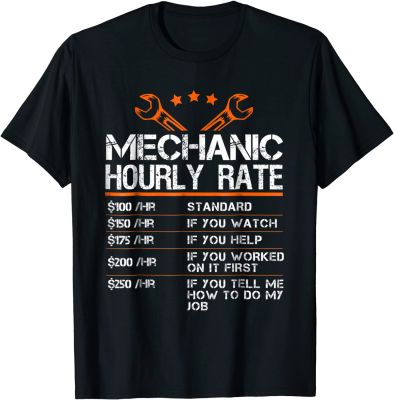 Funny Mechanic Hourly Rate Gift Shirt Labor Rates T-Shirt Group Cotton Men Tops Shirt Leisure Company Top T-shirts