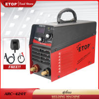 ETOP ตู้เชื่อม ARC-420T ตู้เชื่อมไฟฟ้า inverter IGBT เครื่องเชื่อม WELDING MACHINE พร้อมอุปกรณ์ครบชุด มีการรับประกัน