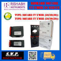 หม้อแปลงกระแสไฟฟ้า RISH Rishabh รุ่น XMER 50/30(30) 80/5A , XMER 50/30(50) 50/5A ชนิด SQUARE Type CT Current Transformer