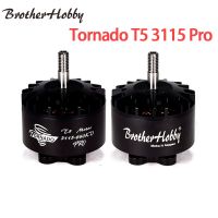 Brotherhoy Tornado T5 400KV 3115 Pro 1050KV 640KV 1200KV 1500KV มอเตอร์5-8S สำหรับสำหรับแข่ง FPV ระยะยาว X-Class Cinelifter