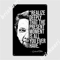 Eckhart Tolle ป้ายโลหะสติ๊กเกอร์ตกแต่งผนังห้องนั่งเล่นสร้างโปสเตอร์ป้ายดีบุก