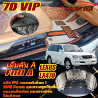 Lexus LX470 1999-2004 Full Set A (เต็มคันรวมท้ายรถแบบ A) พรมรถยนต์ Lexus LX470 1999 2000 2001 2002 2003 2004 พรม 7D VIP The Best One Auto