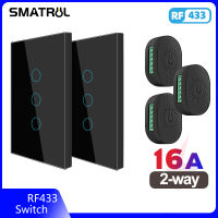 SMATRUL สวิตช์ไร้สาย16A 2Way ไฟสัมผัสติดผนัง RF 433Mhz รีโมทคอนโทรลกระจกเทมเปอร์เปิดปิดโคมไฟโมดูล110V 220V