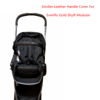 Baby Carriage Leather Cover For Evenflo Shyft Modular Pram Handle Bumper Sleeve Case 2Pcs Bar Protective Cover Accessories