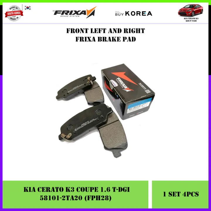 Kia Cerato K3 Koupe 1.6 TurboGDI Front Frixa Brake Pad (FPH28) Lazada