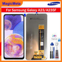 MagicMeta หน้าจอ LCD 6.6นิ้วของแท้สำหรับ Samsung Galaxy A23 A235F SM-A235F หน้าจอดิจิตอลสัมผัสหน้าจอ LCD สำหรับ A23 Samsung Galaxy A235 LCD