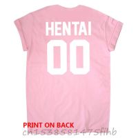 HENTAI 00 Letters Print On Back Women T Shirt Premium Tshirts For Lady Woman T-Shirts Graphic Top Tee Customize Pink Black White