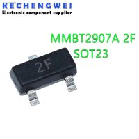 ▼▽ 100PCS/Lot Transistor MMBT2907ALT1G MMBT2907A MMBT2907 2N2907 2F SOT-23 0.8A/60V SMD transistor