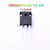 027N10N ต่อ-247ดั้งเดิม CRSQ027N10N 2ชิ้น TO247ทรานซิสเตอร์ใหม่แบบดั้งเดิมมอสเฟท N-Channel 100V/240A