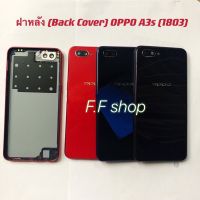 ฝาหลัง Back Cover Oppo A3s CPH 1803 สี ดำ แดง น้ำเงิน แท้