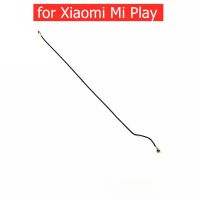 สําหรับ Xiaomi Mi PLay เสาอากาศสัญญาณ Flex Cable ริบบิ้นโทรศัพท์มือถือเปลี่ยนอะไหล่ซ่อมอะไหล่