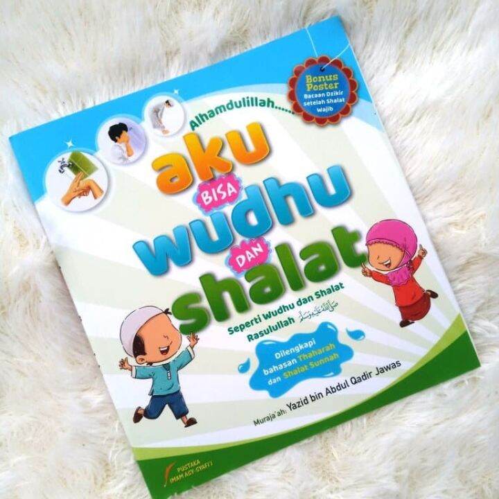 Buku Anak Alhamdulillah Aku Bisa Wudhu & Shalat | Lazada Indonesia